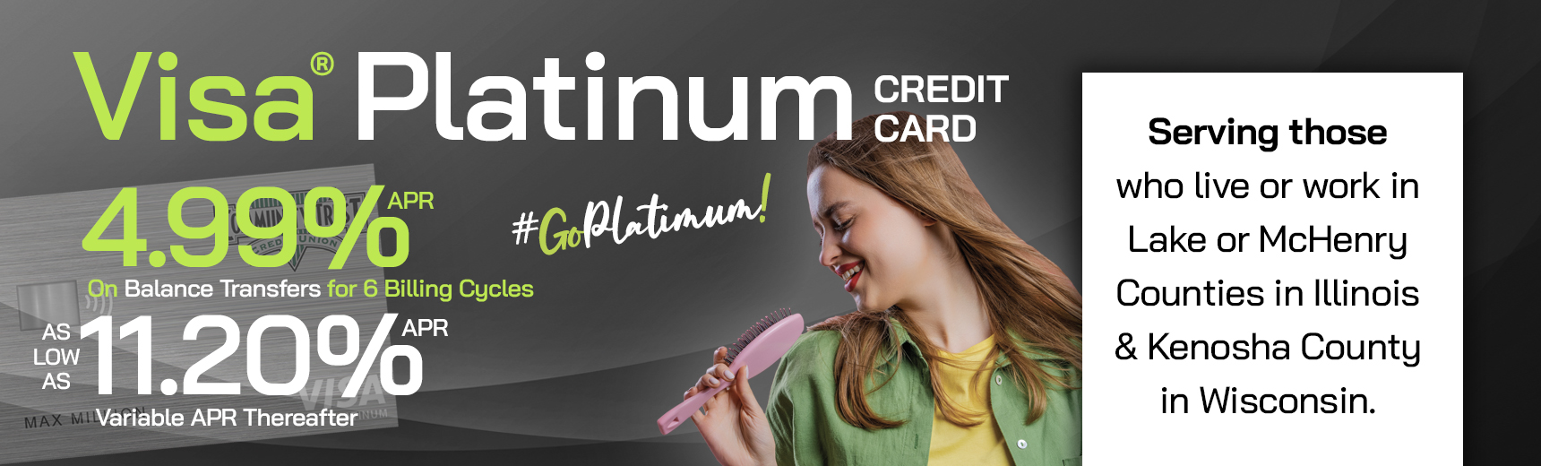 CTCU Visa Platinum 4.99% apr on balance transfers for 6 billing cycles as low as 12.20% apr variable apr thereafter no transfer fee